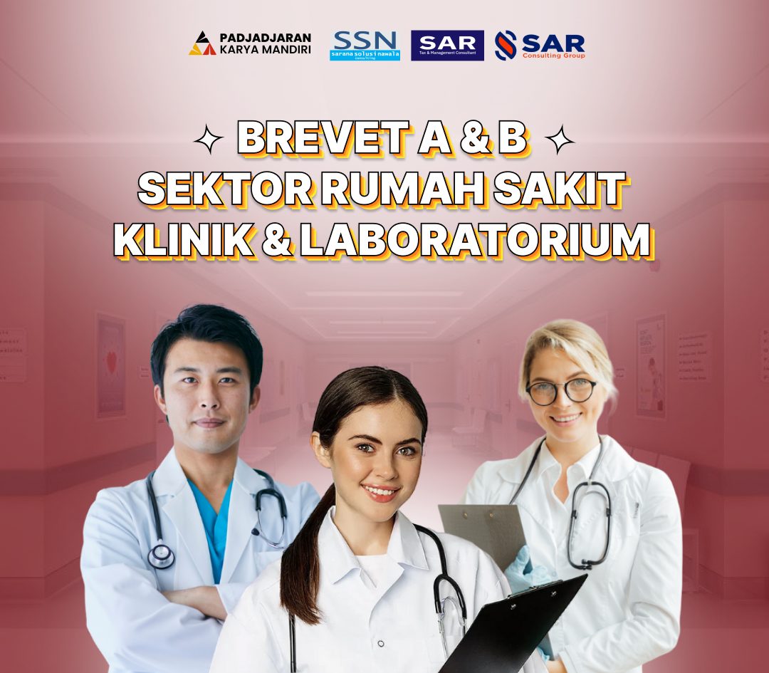 Brevet A & B Sektor Rumah Sakit, Klinik & Laboratorium